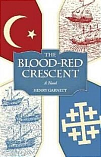 The Blood-Red Crescent (Paperback)