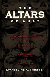 The Altars Of Ahaz (Paperback)