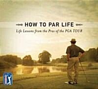How to Par Life (Hardcover)