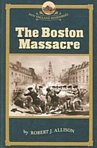 Boston Massacre (Paperback)