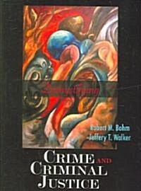 Demystifying Crime And Criminal Justice (Paperback)