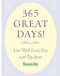 365 Great Days! (Paperback)