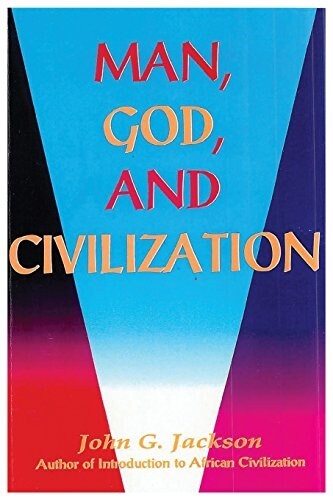Man, God, & Civilization (Paperback)