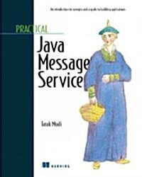 Practical Java Message Service (Paperback)