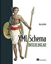 Xml Schemas Interlinear (Paperback)