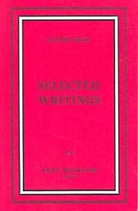 Selected Writings, 2nd Revised Edition (Paperback, 2, Revised)