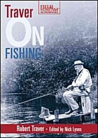 Traver on Fishing (Audio CD, Abridged)