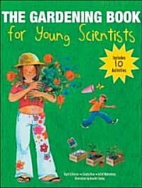 The Gardening Book for Young Scientists (Hardcover)