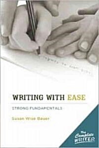 [중고] Writing with Ease: Strong Fundamentals (Hardcover)