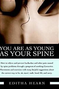 You Are as Young as Your Spine (Paperback, 3rd)