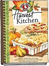 Harvest Kitchen Cookbook: Savor Autumns Best Family Recipes, a Bushel or Tips and Gifts from the Kitchen...All to Warm Your Home This Season (Hardcover)
