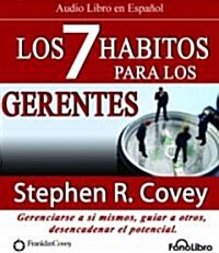 Los 7 Habitos Para Gerentes (Audio CD)