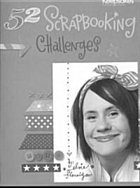 52 Scrapbooking Challenges (Paperback)