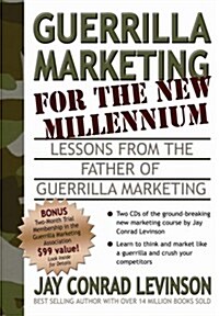 Guerrilla Marketing for the New Millennium: Lessons from the Father of Guerrilla Marketing (Audio CD)