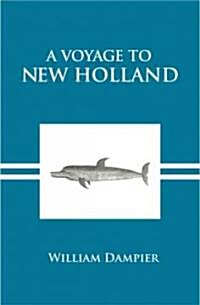 A Voyage to New Holland (Paperback)