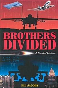 Brothers Divided (Hardcover)