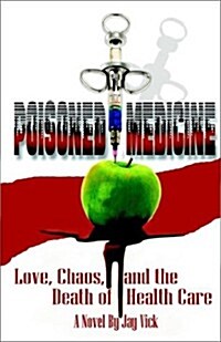 Poisoned Medicine (Paperback)