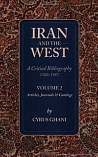 Iran and the West: Volume II (Paperback)