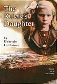 The Kulaks Daughter (Paperback)