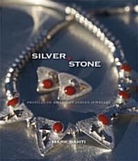 Silver + Stone (Paperback)