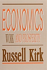 Economics: Work and Prosperity (Paperback)