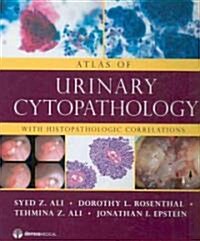 Atlas of Urinary Cytopathology: With Histopathologic Correlations (Hardcover)