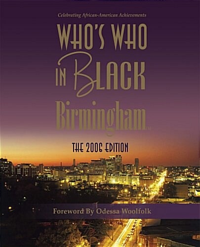 Whos Who in Black Birmingham 2006 (Paperback, 1st)