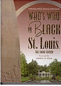 Whos Who in Black St. Louis (Hardcover, 3rd)