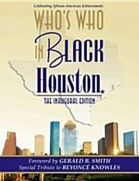 Whos Who In Black Houston (Paperback)