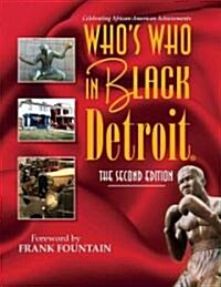 Whos Who In Black Detroit (Paperback, 2nd)