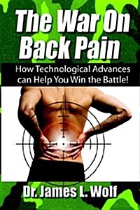 The War on Back Pain (Paperback)