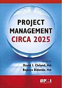 Project Management Circa 2025 (Hardcover)
