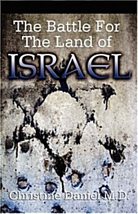 The Battle for the Land of Israel (Paperback)