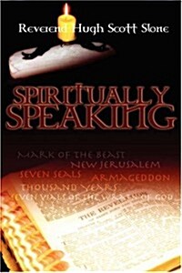 Spiritually Speaking (Paperback)