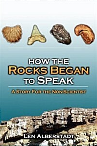 How the Rocks Began to Speak (Paperback)