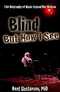 Blind but Now I See (Paperback)