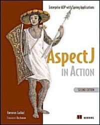 Aspectj in Action: Enterprise Aop with Spring Applications (Paperback, 2)