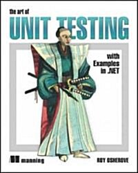 The Art of Unit Testing (Paperback)