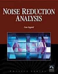 Noise Reduction Analysis (Paperback)