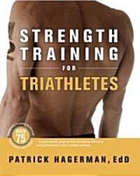 Strength Training for Triathletes (Paperback, 1st)