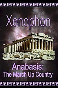 Anabasis: The March Up Country (Paperback)