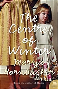 The Centre of Winter (Paperback)