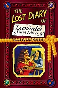 The Lost Diary of Leonardos Paint Mixer (Paperback)