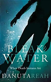 Bleak Water (Paperback)