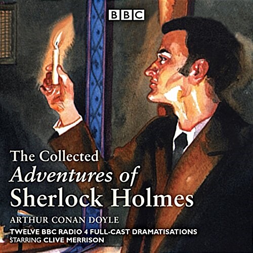 The Adventures of Sherlock Holmes : BBC Radio 4 Full-Cast Dramatisations (CD-Audio)