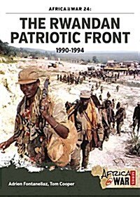 The Rwandan Patriotic Front 1990-1994 (Paperback)