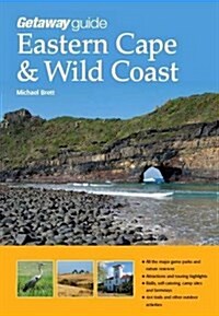 Getaway Guide Eastern Cape & Wild Coast (Paperback)