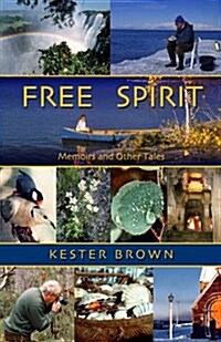 Free Spirit : Illustrated Memoirs and Related Tales (Paperback)