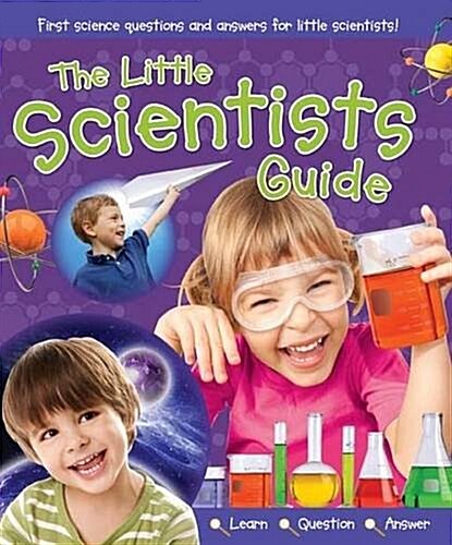 The Little Scientists Guide (Spiral Bound)