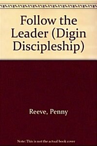FOLLOW THE LEADER (Paperback)